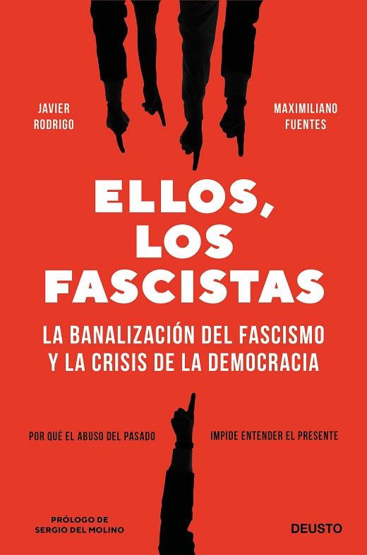 ELLOS, LOS FASCISTAS | 9788423434435 | RODRIGO, JAVIER; FUENTES, MAXIMILIANO | Llibreria Drac - Llibreria d'Olot | Comprar llibres en català i castellà online