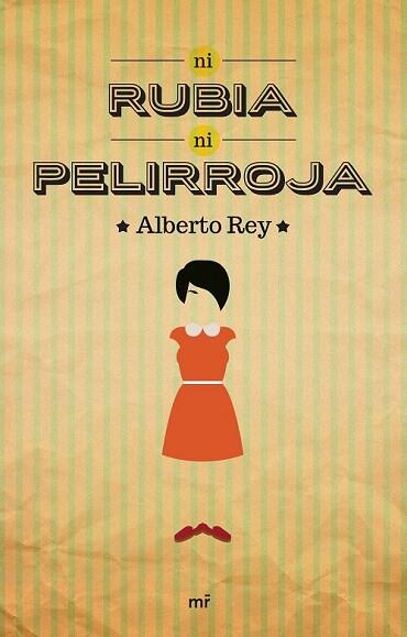 NI RUBIA NI PELIRROJA | 9788427041783 | REY, ALBERTO | Llibreria Drac - Librería de Olot | Comprar libros en catalán y castellano online