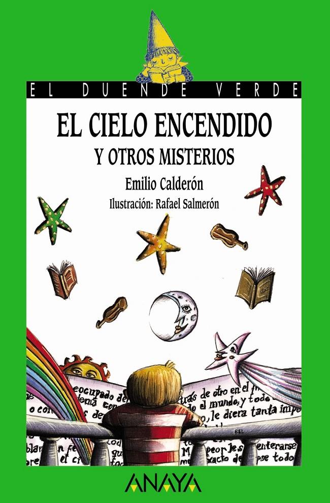 CIELO ENCENDIDO Y OTROS MISTERIOS, EL | 9788466736848 | CALDERON, EMILIO | Llibreria Drac - Llibreria d'Olot | Comprar llibres en català i castellà online