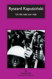 DIA MAS CON VIDA, UN (CM) | 9788433973856 | KAPUSCINSKI, RYSZARD | Llibreria Drac - Librería de Olot | Comprar libros en catalán y castellano online