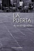 PUERTA, LA | 9788496755673 | LLADO, ALBERT | Llibreria Drac - Llibreria d'Olot | Comprar llibres en català i castellà online