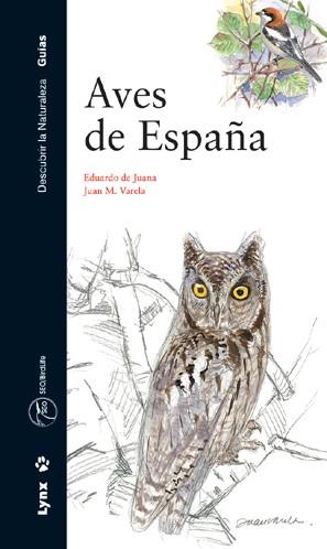 AVES DE ESPAÑA | 9788487334887 | DE JUANA, EDUARDO; VARELA, JUAN M. | Llibreria Drac - Librería de Olot | Comprar libros en catalán y castellano online