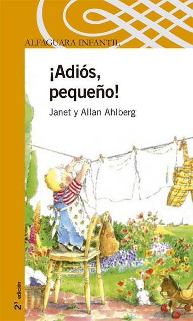 ADIOS, PEQUEÑO | 9788420469911 | AHLBERG, JANET : AHLBERG, ALLAN | Llibreria Drac - Llibreria d'Olot | Comprar llibres en català i castellà online