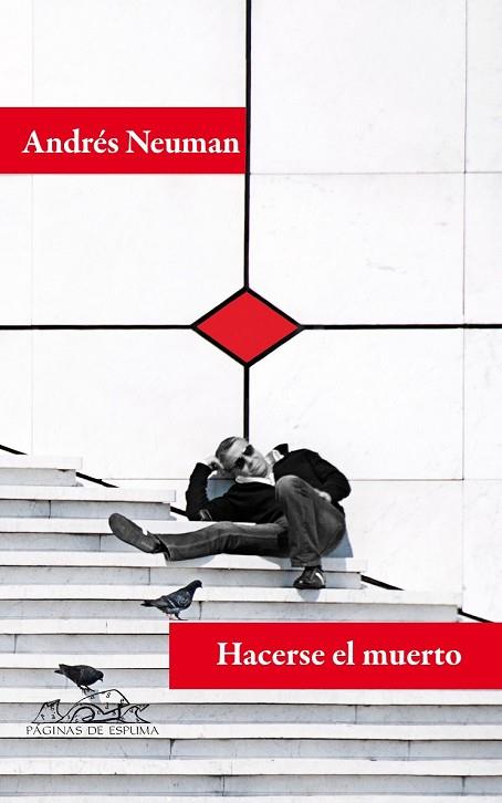 HACERSE EL MUERTO | 9788483930663 | NEUMAN, ANDRES | Llibreria Drac - Librería de Olot | Comprar libros en catalán y castellano online