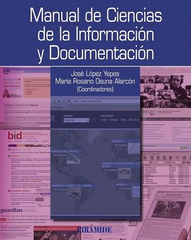 MANUAL DE CIENCIAS DE LA INFORMACION Y DOCUMENTACION | 9788436825275 | LOPEZ, JOSE / OSUNA, MARIA ROSARIO (COORD.) | Llibreria Drac - Llibreria d'Olot | Comprar llibres en català i castellà online