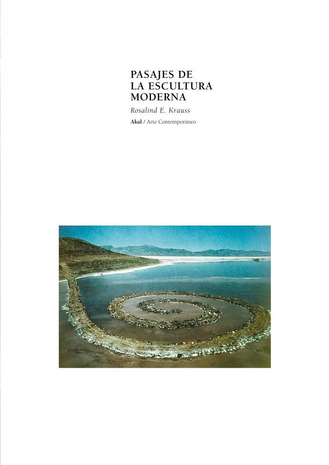 PASAJES DE LA ESCULTURA MODERNA | 9788446011415 | KRAUSS, ROSALIND E. | Llibreria Drac - Llibreria d'Olot | Comprar llibres en català i castellà online