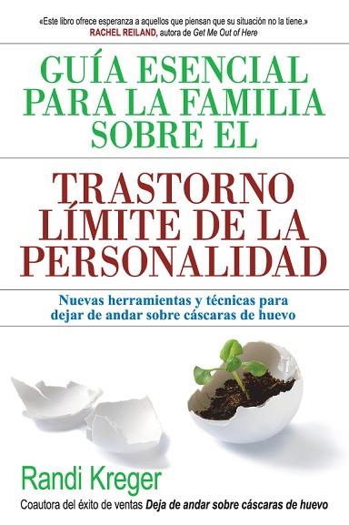 GUÍA ESENCIAL PARA LA FAMILIA SOBRE EL TRASTORNO LÍMITE DE LA PERSONALIDAD | 9788493774394 | KREGER, RANDI | Llibreria Drac - Llibreria d'Olot | Comprar llibres en català i castellà online