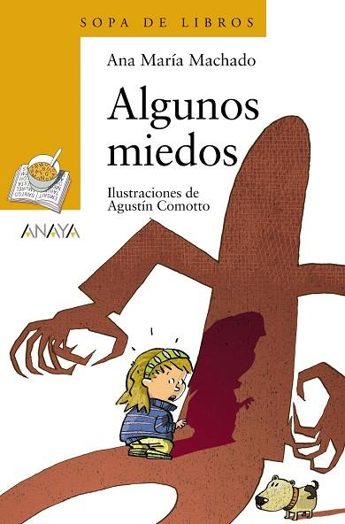 ALGUNOS MIEDOS | 9788466745758 | MACHADO, ANA MARIA | Llibreria Drac - Librería de Olot | Comprar libros en catalán y castellano online