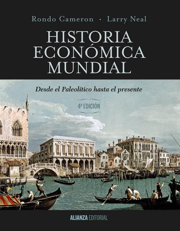 HISTORIA ECONÓMICA MUNDIAL | 9788420697130 | CAMERON, RONDO ; NEAL, LARRY | Llibreria Drac - Librería de Olot | Comprar libros en catalán y castellano online