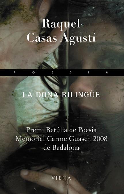 DONA BILINGÜE | 9788483305096 | CASAS I AGUSTÍ, RAQUEL | Llibreria Drac - Llibreria d'Olot | Comprar llibres en català i castellà online