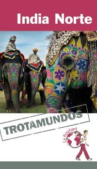 INDIA NORTE 2016 (TROTAMUNDOS) | 9788415501459 | VV.AA. | Llibreria Drac - Llibreria d'Olot | Comprar llibres en català i castellà online