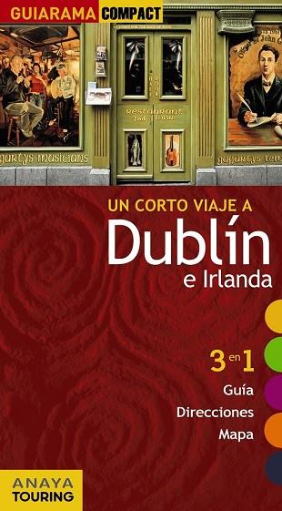 DUBLIN E IRLANDA 2011 (GUIARAMA COMPACT) | 9788499351421 | BLANCO BARBA, ELISA | Llibreria Drac - Librería de Olot | Comprar libros en catalán y castellano online