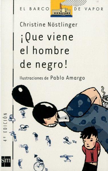 QUE VIENE EL HOMBRE DE NEGRO! | 9788434861817 | NOSTLINGER, CHRISTINE | Llibreria Drac - Llibreria d'Olot | Comprar llibres en català i castellà online