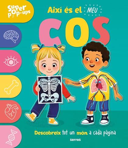 AIXÍ ÉS EL MEU COS (SUPER POPUPS) | 9788427243989 | ARD, CATHERINE | Llibreria Drac - Llibreria d'Olot | Comprar llibres en català i castellà online