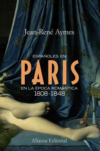 ESPAÑOLES EN PARIS EN LA EPOCA ROMANTICA 1808-1948 | 9788420683898 | AYMES, JEAN-RENE | Llibreria Drac - Librería de Olot | Comprar libros en catalán y castellano online