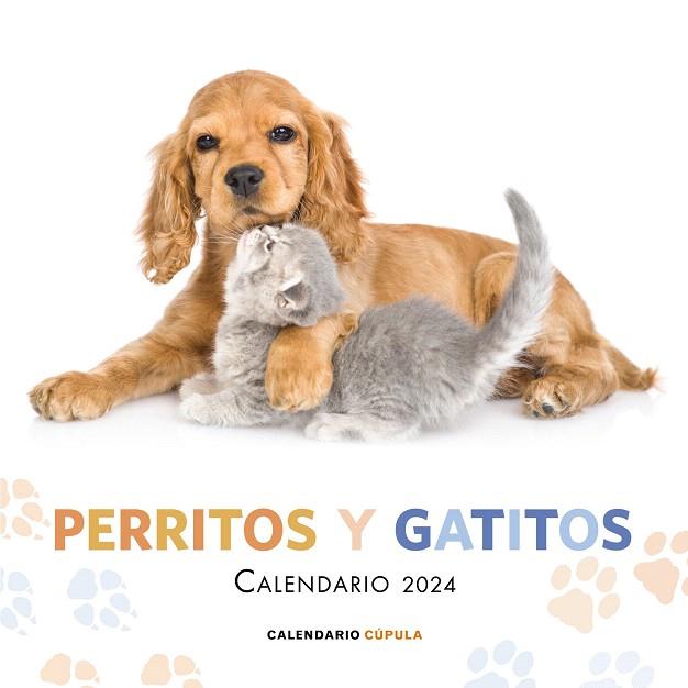 CALENDARIO PERRITOS Y GATITOS 2024 | 9788448038083 | AA.DD. | Llibreria Drac - Llibreria d'Olot | Comprar llibres en català i castellà online