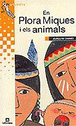 EN PLORA MIQUES I ELS ANIMALS | 9788424695828 | CARBÓ, JOAQUIM | Llibreria Drac - Llibreria d'Olot | Comprar llibres en català i castellà online