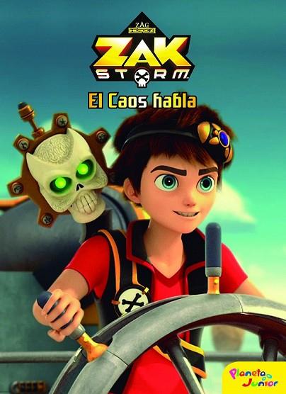 ZAK STORM. EL CAOS HABLA | 9788408183396 | ZAK STORM | Llibreria Drac - Llibreria d'Olot | Comprar llibres en català i castellà online