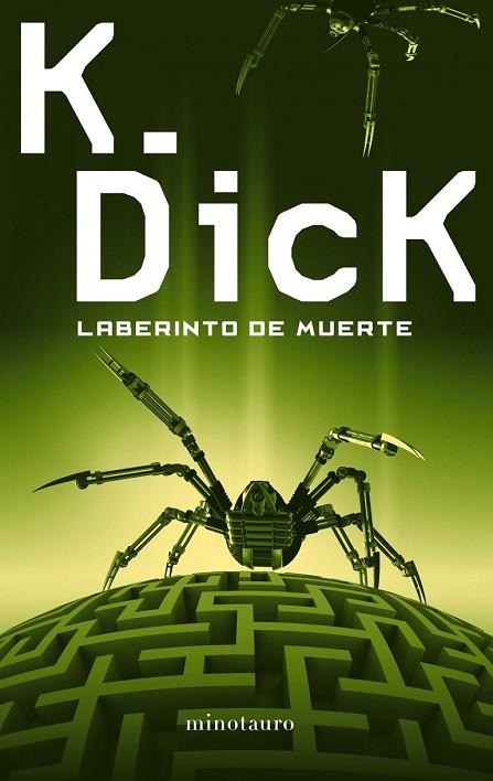 LABERINTO DE MUERTE | 9788445001486 | DICK, K | Llibreria Drac - Llibreria d'Olot | Comprar llibres en català i castellà online