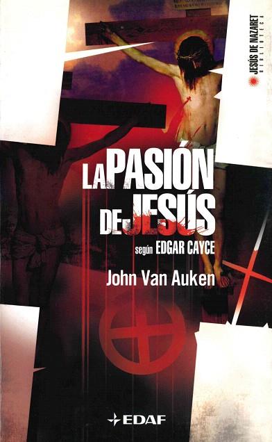 PASION DE JESUS, LA | 9788441416888 | VAN AUKEN, JOHN | Llibreria Drac - Llibreria d'Olot | Comprar llibres en català i castellà online