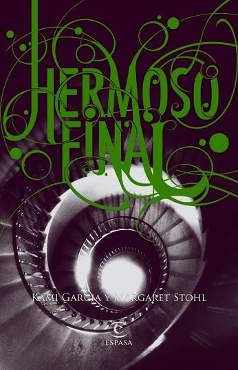 HERMOSO FINAL | 9788467008845 | GARCIA, KAMI; STOHL, MARGARET | Llibreria Drac - Librería de Olot | Comprar libros en catalán y castellano online