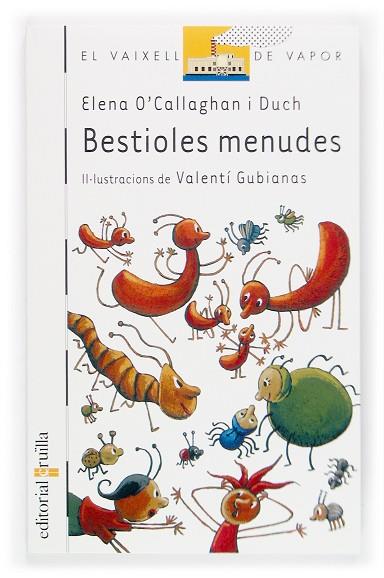 BESTIOLES MENUDES | 9788466111652 | O'CALLAGHAN,ELENA | Llibreria Drac - Llibreria d'Olot | Comprar llibres en català i castellà online