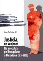 JUSTICIA, NO VENJANÇA | 9788497913508 | CORBALAN, JOAN | Llibreria Drac - Librería de Olot | Comprar libros en catalán y castellano online