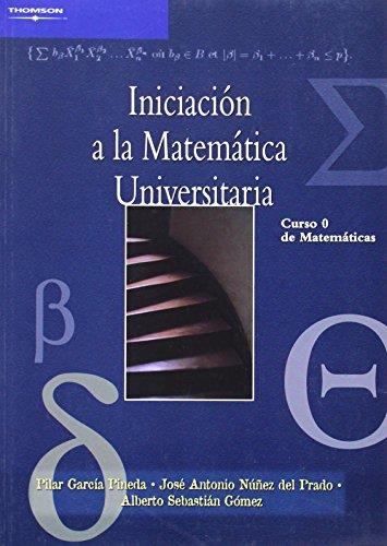 INICIACION A LA MATEMATICA UNIVERSITARIA: CURSO 0 DE MATEMAT | 9788497324793 | GARCIA PINEDA, PILAR | Llibreria Drac - Llibreria d'Olot | Comprar llibres en català i castellà online