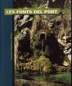 FONTS DEL PORT, LES | 9788489890299 | PELLICER OLLES, VICENT | Llibreria Drac - Llibreria d'Olot | Comprar llibres en català i castellà online