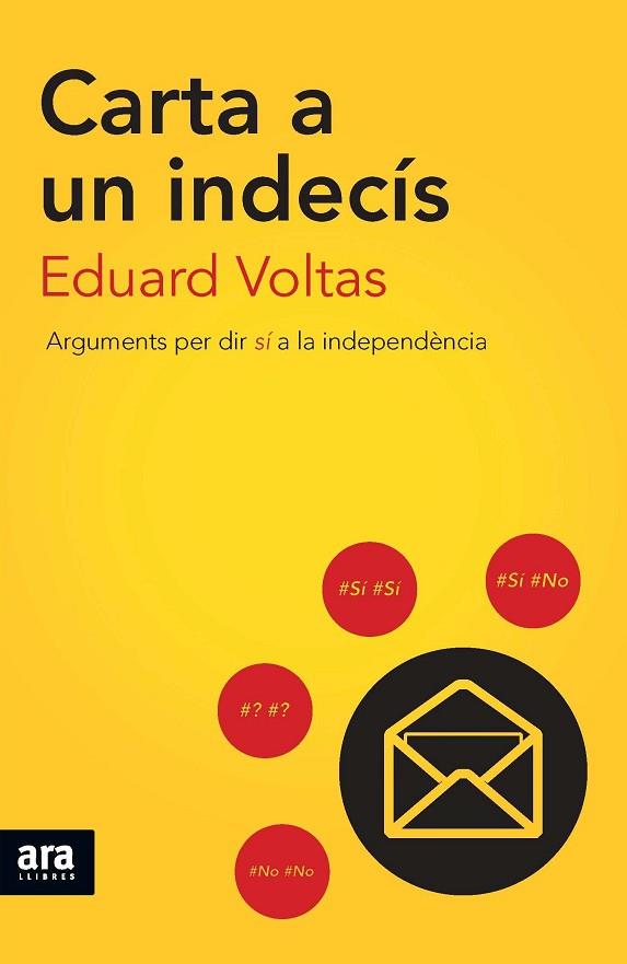 CARTA A UN INDECÍS | 9788415642985 | VOLTAS, EDUARD | Llibreria Drac - Llibreria d'Olot | Comprar llibres en català i castellà online