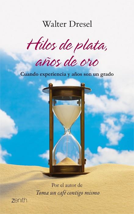 HILOS DE PLATA AÑOS DE ORO | 9788408080466 | DRESEL, WALTER | Llibreria Drac - Librería de Olot | Comprar libros en catalán y castellano online