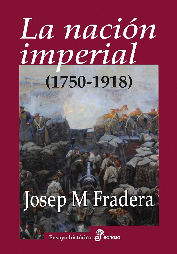 NACIÓN IMPERIAL (1750-1918), LA | 9788435026413 | FRADERA, JOSEP M  | Llibreria Drac - Llibreria d'Olot | Comprar llibres en català i castellà online