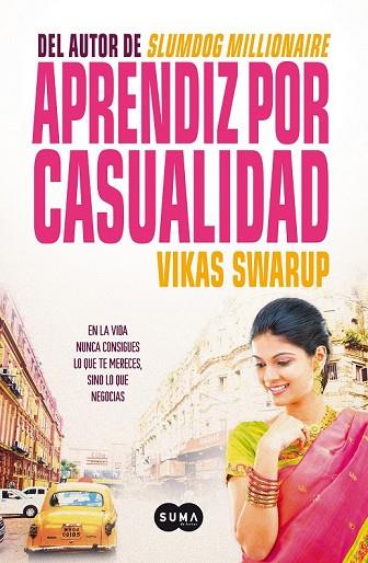 APRENDIZ POR CASUALIDAD | 9788483652053 | SWARUP, VIKAS | Llibreria Drac - Librería de Olot | Comprar libros en catalán y castellano online