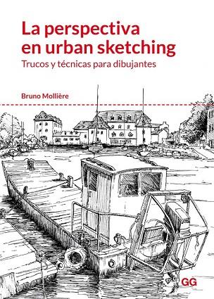 PERSPECTIVA EN URBAN SKETCHING, LA | 9788425230004 | MOLLIÈRE, BRUNO | Llibreria Drac - Librería de Olot | Comprar libros en catalán y castellano online