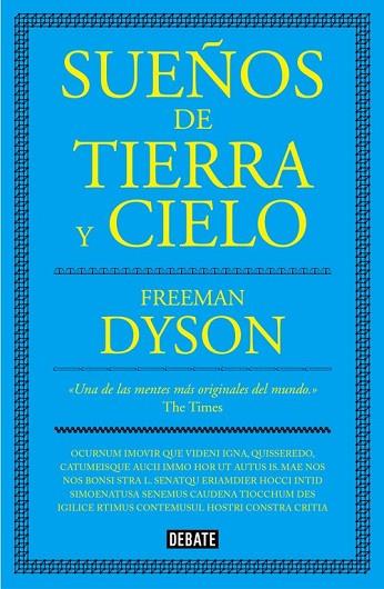 SUEÑOS DE TIERRA Y CIELO | 9788499927077 | DYSON, FREEMAN | Llibreria Drac - Llibreria d'Olot | Comprar llibres en català i castellà online