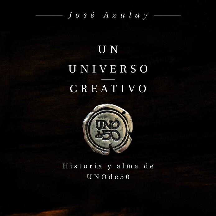 UNIVERSO CREATIVO, UN | 9788498754469 | AZULAY, JOSÉ | Llibreria Drac - Llibreria d'Olot | Comprar llibres en català i castellà online