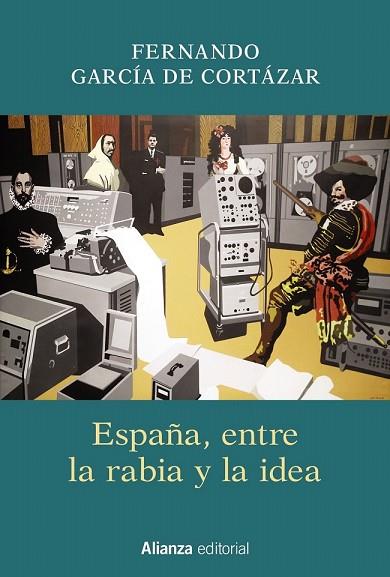 ESPAÑA, ENTRE LA RABIA Y LA IDEA | 9788491811329 | GARCÍA, FERNANDO | Llibreria Drac - Llibreria d'Olot | Comprar llibres en català i castellà online