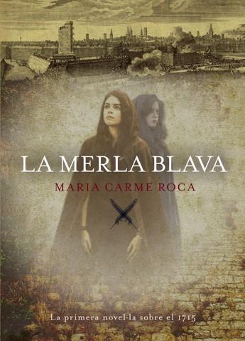 MERLA BLAVA, LA | 9788494261725 | ROCA, MARIA CARME | Llibreria Drac - Llibreria d'Olot | Comprar llibres en català i castellà online