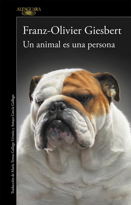 ANIMAL ES UNA PERSONA, UN | 9788420416687 | GIESBERT, FRANZ-OLIVIER | Llibreria Drac - Llibreria d'Olot | Comprar llibres en català i castellà online