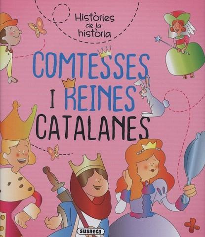 COMTESSES I REINES CATALANES | 9788467766158 | CASSANY, MIA | Llibreria Drac - Librería de Olot | Comprar libros en catalán y castellano online