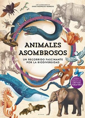 ANIMALES ASOMBROSOS | 9788410269101 | MUSEO NACIONAL DE CIENCIAS NATURALES | Llibreria Drac - Llibreria d'Olot | Comprar llibres en català i castellà online