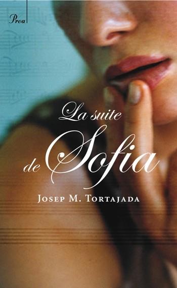 SUITE DE SOFIA, LA | 9788484377122 | TORTAJADA, JOSEP MARIA | Llibreria Drac - Librería de Olot | Comprar libros en catalán y castellano online