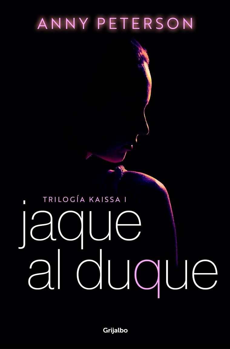 JAQUE AL DUQUE (TRILOGÍA KAISSA 1) | 9788425363726 | PETERSON, ANNY | Llibreria Drac - Llibreria d'Olot | Comprar llibres en català i castellà online