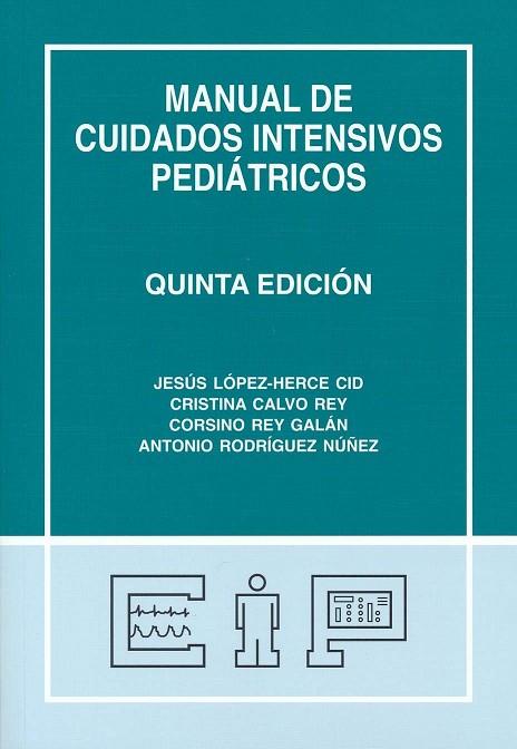 MANUAL DE CUIDADOS INTENSIVOS PEDIÁTRICOS | 9788409102037 | AA.DD. | Llibreria Drac - Llibreria d'Olot | Comprar llibres en català i castellà online