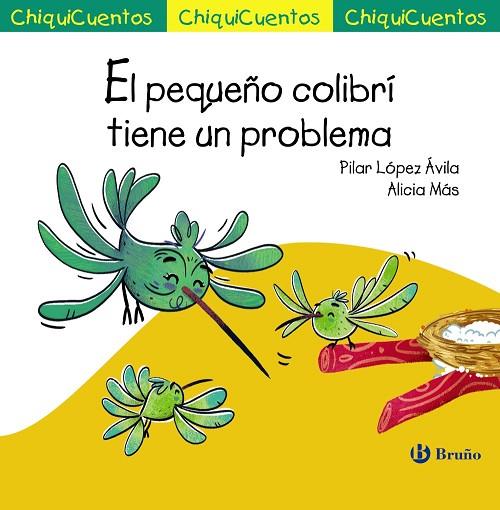 PEQUEÑO COLIBRÍ TIENE UN PROBLEMA, EL | 9788469626108 | LÓPEZ ÁVILA, PILAR | Llibreria Drac - Llibreria d'Olot | Comprar llibres en català i castellà online