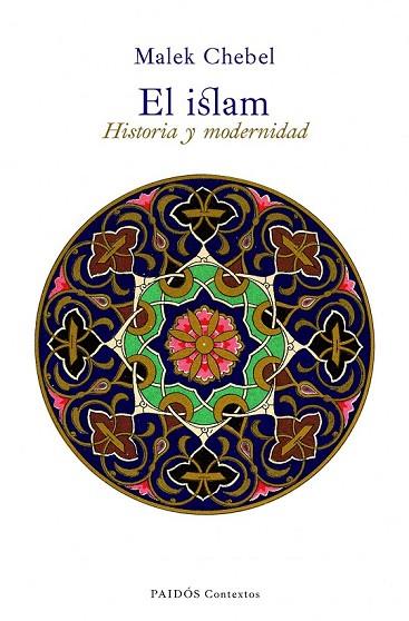 ISLAM, EL | 9788449325229 | CHEBEL, MALEK | Llibreria Drac - Librería de Olot | Comprar libros en catalán y castellano online