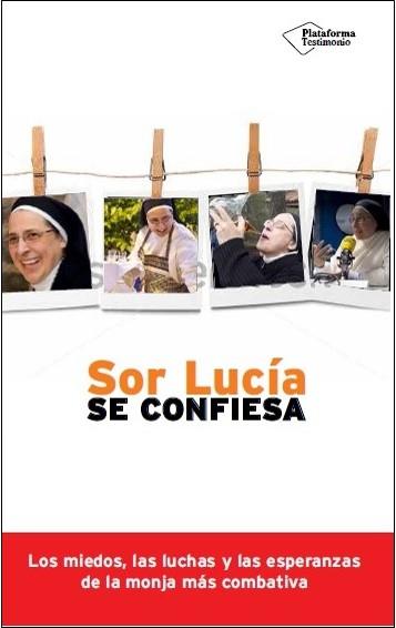 SOR LUCÍA SE CONFIESA | 9788416256785 | LUCÍA CARAM, SOR | Llibreria Drac - Llibreria d'Olot | Comprar llibres en català i castellà online