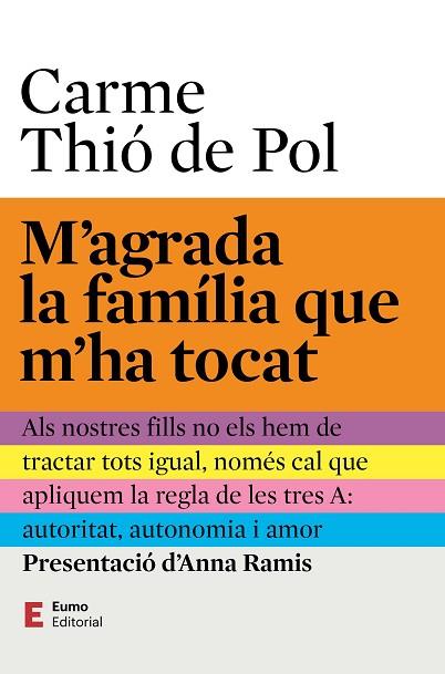 M'AGRADA LA FAMÍLIA QUE M'HA TOCAT | 9788497668453 | THIÓ DE POL, CARME; RAMIS, ANNA | Llibreria Drac - Llibreria d'Olot | Comprar llibres en català i castellà online