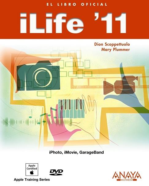 ILIFE '11 | 9788441529298 | SCOPPETTUOLO, DION; PLUMMER, MARY | Llibreria Drac - Librería de Olot | Comprar libros en catalán y castellano online