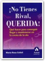 NO TIENES RIVAL, QUERIDA | 9788497350167 | COLLELL, MARIA ROSA | Llibreria Drac - Librería de Olot | Comprar libros en catalán y castellano online